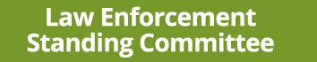 Law Enforcement Standing Committee
