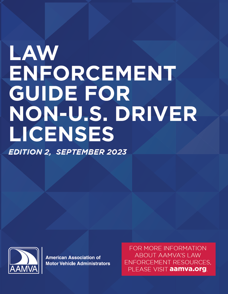 Law Enforcement Guide for Non-U.S. Driver Licenses, Edition 2